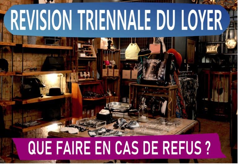 Bail commercial : Que faire en cas de refus de la demande de révision du loyer ?